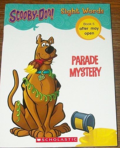 Scooby Doo Parade Mystery. Sight Words Book 5.