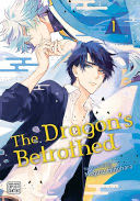 The Dragon’s Betrothed Vol. 1