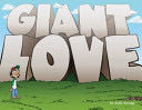 Giant Love