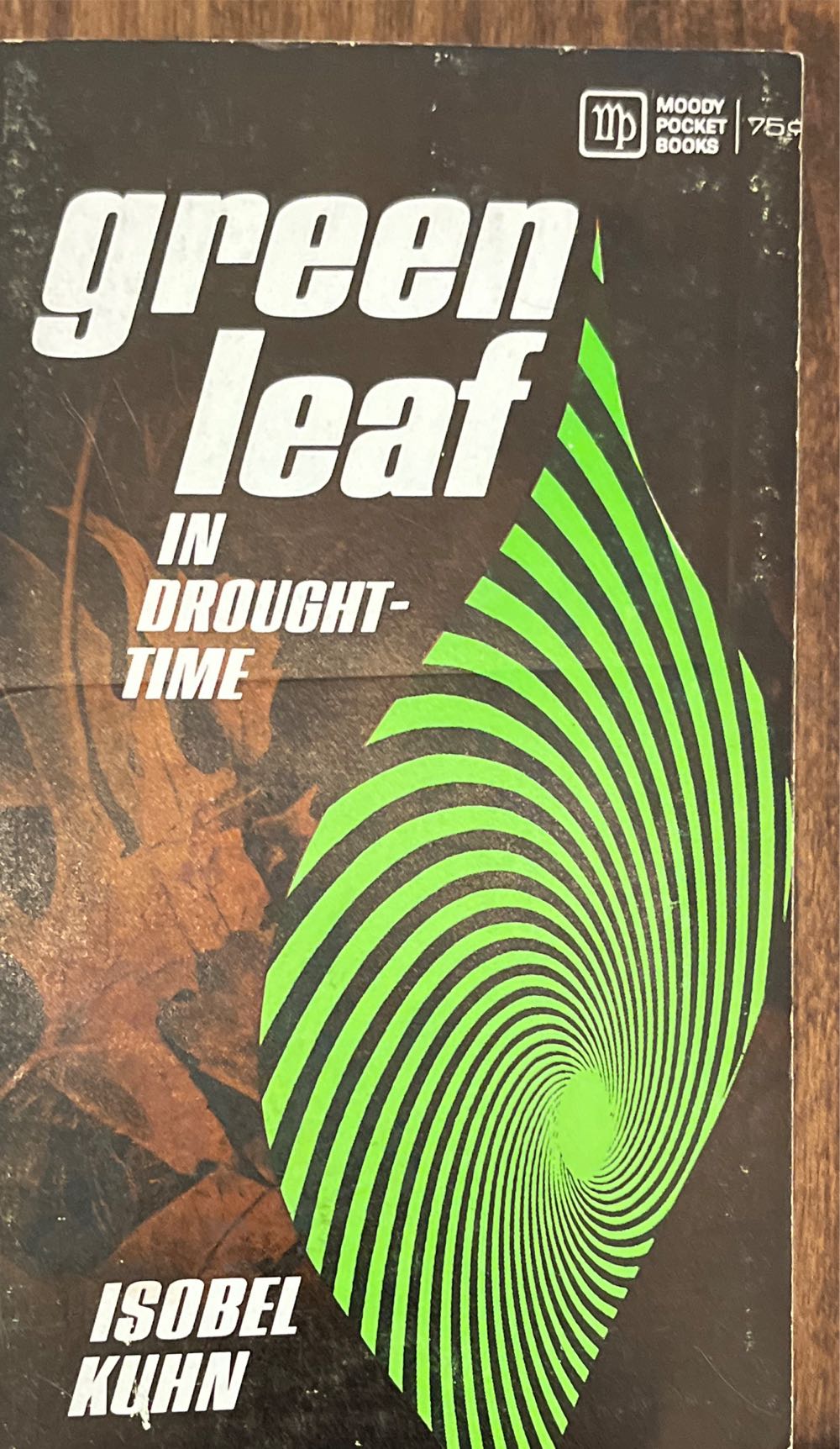 Green Leaf In Drought Time