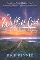 The Will of God, the Key to Your Success