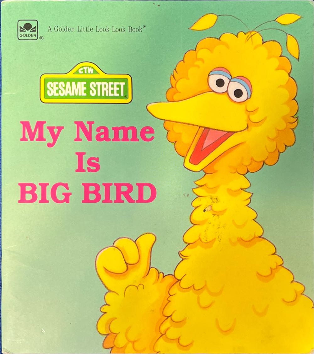 My Name is Big Bird