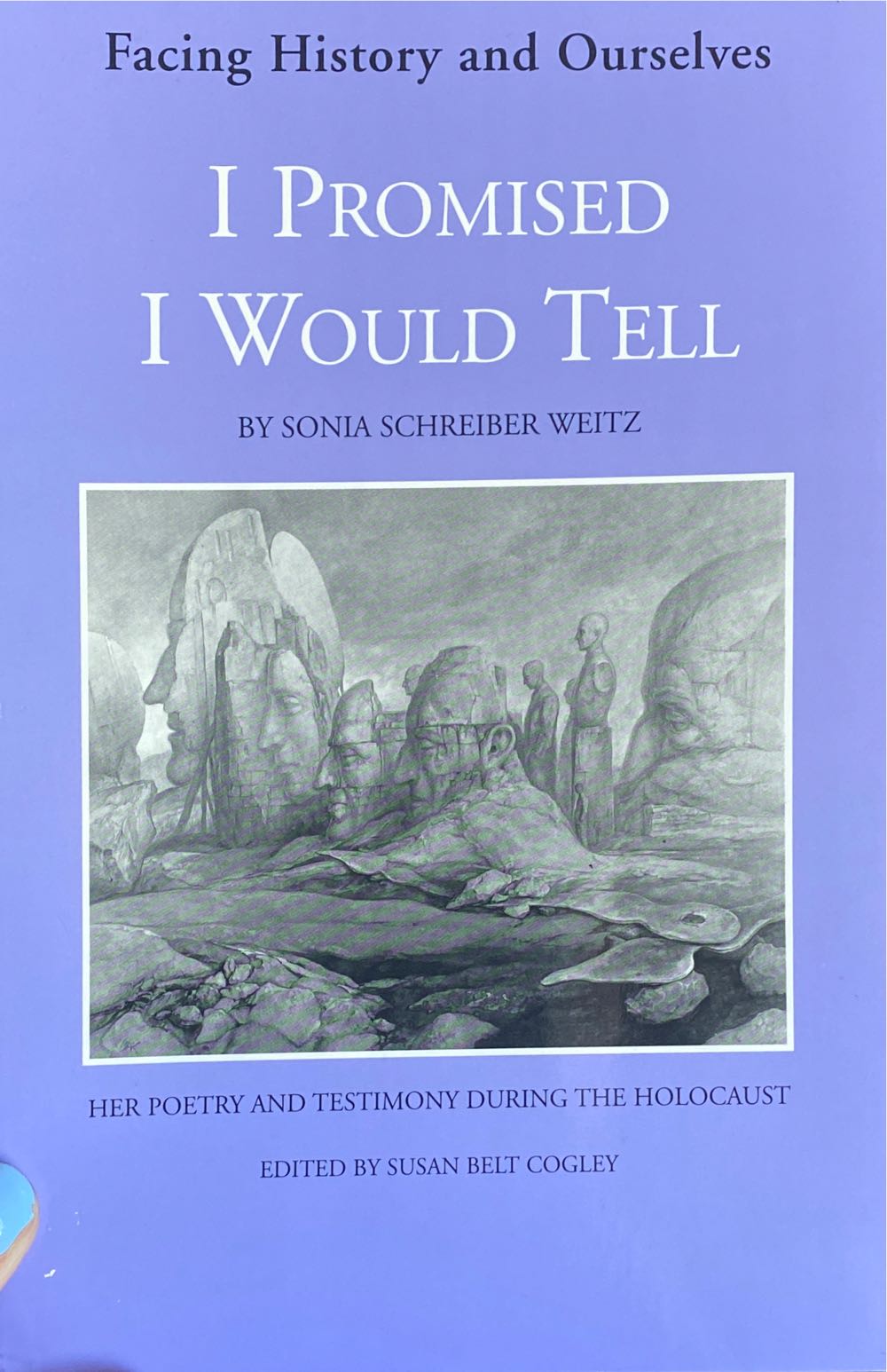 I Promised I Would Tell; Her Poetry and Testimony During the Holocaust