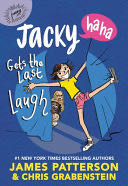 Jacky Ha-Ha Gets the Last Laugh - James Patterson (Jimmy Patterson Books - Hardcover) book collectible [Barcode 9780316410090] - Main Image 1