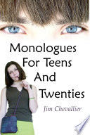 Monologues for Teens and Twenties