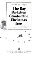 The Day Porkchop Climbed the Christmas Tree