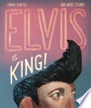 Elvis Is King!