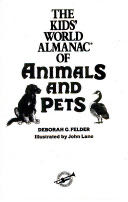 The Kids’ World Almanac of Animals and Pets