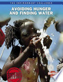 Avoiding Hunger and Finding Water
