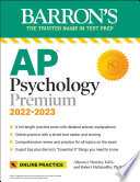 AP Psychology Premium, 2022-2023: Comprehensive Review with 6 Practice Tests + an Online Timed Test Option