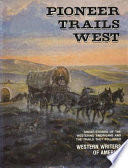 Pioneer Trails West