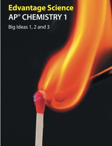 Ap Chemistry 1: Big Ideas