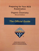 Preparing for Your ACS Examination in Organic Chemistry