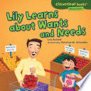 Lily Learns about Wants and Needs - Lisa Bullard (Millbrook Press) book collectible [Barcode 9781467707640] - Main Image 1