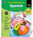 Complete Book of Spanish, Grades 1 - 3