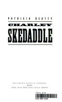 Charley Skedaddle