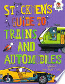Stickmen’s Guide to Trains and Automobiles
