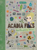 The Acadia Files, Book 1