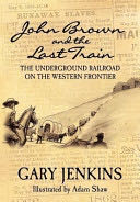 John Brown and the Last Train