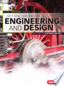 Key Discoveries in Engineering and Design