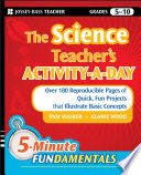 The Science Teacher’s Activity-A-Day, Grades 5-10