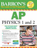 Barron’s AP Physics 1 and 2 with CD-ROM