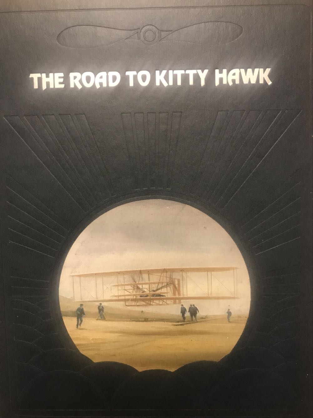 The Epic of Flight: The Road to Kitty Hawk