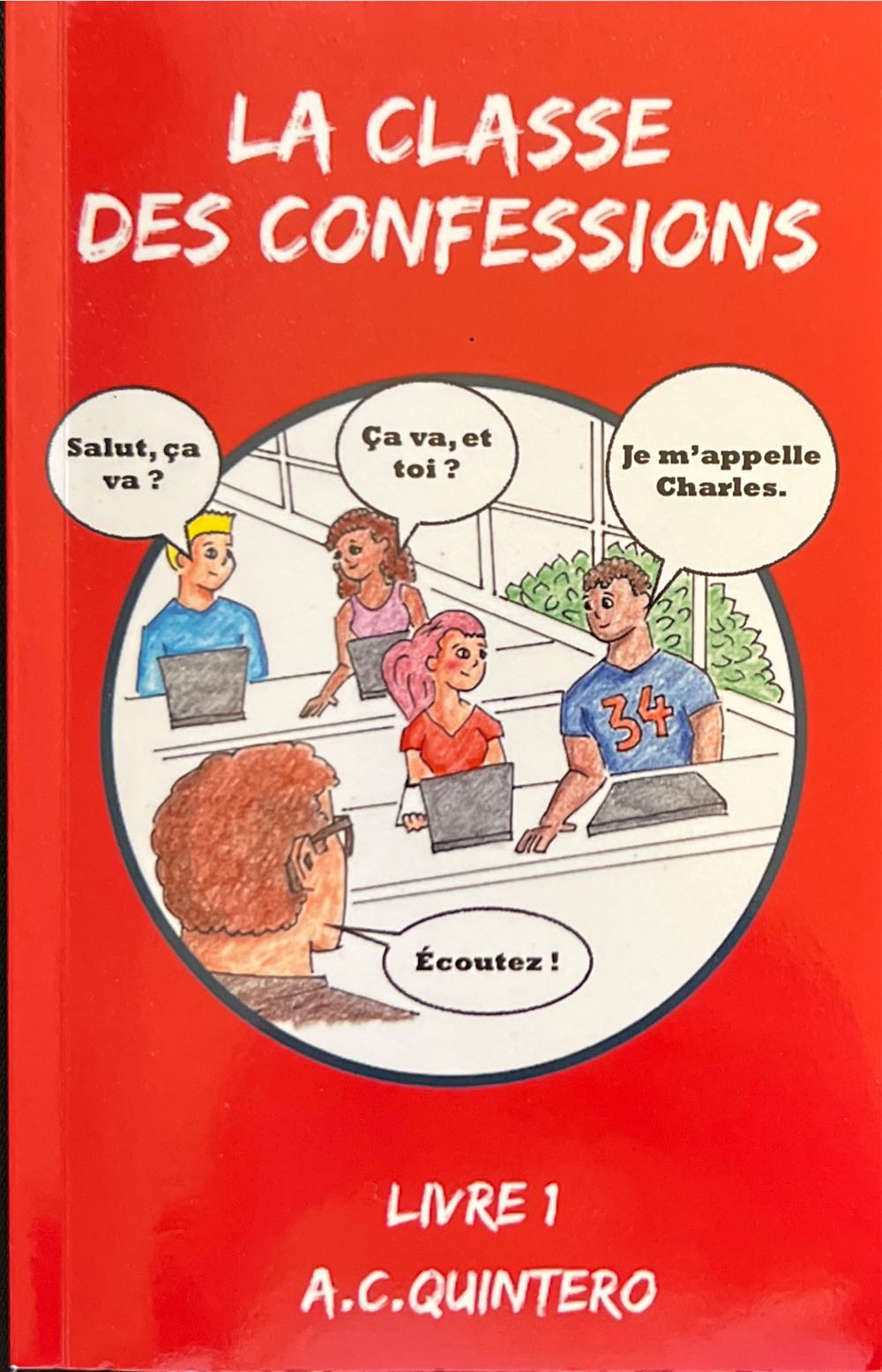 La Classe des Confessions