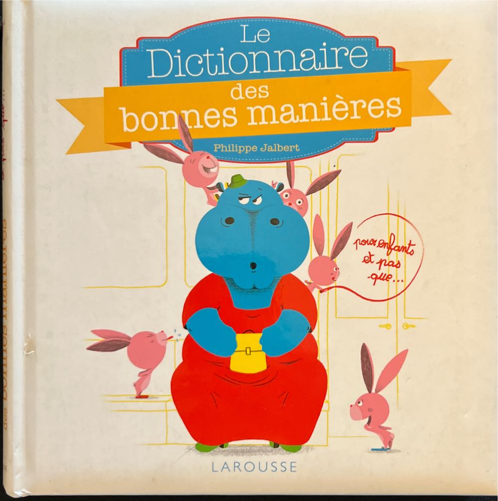 Le Dictionnaire des bonnes manières