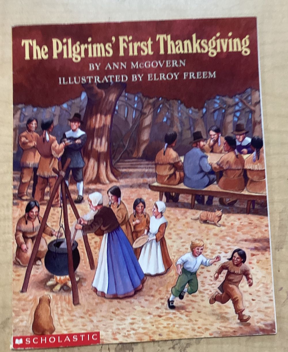 The Pilgrim’s First Thanksgiving