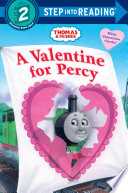A Valentine for Percy (Thomas & Friends) - Random House (Random House Books for Young Readers) book collectible [Barcode 9781101932872] - Main Image 1