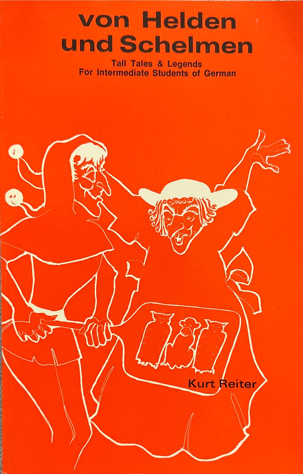 Von Helden Und Schelmen