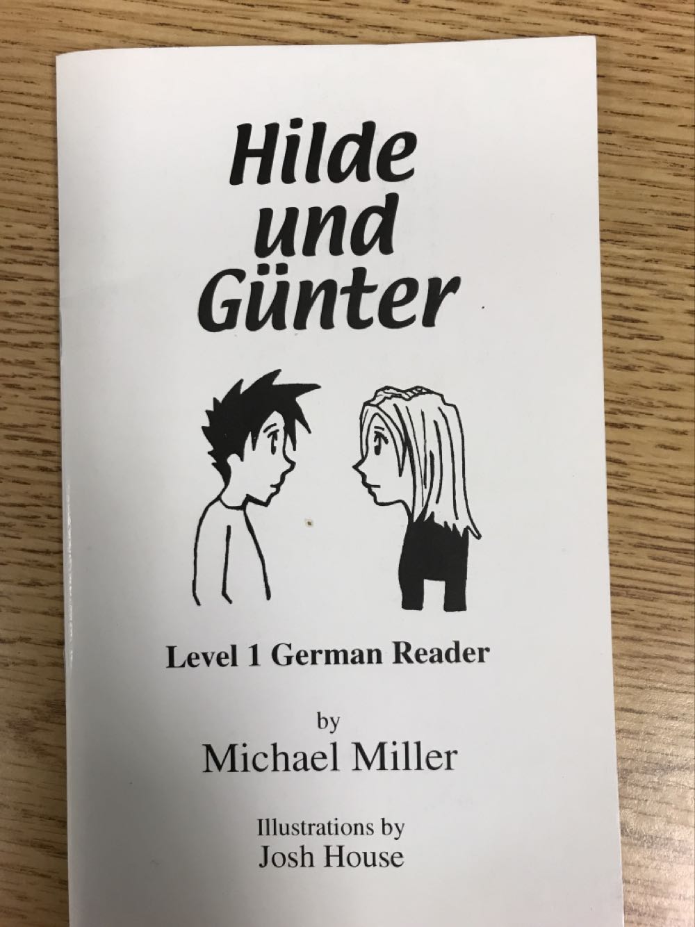 Hilde und Gunter - Level One German Reader