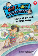 The Case of the Purple Pool (Book 7)