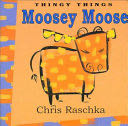 Moosey Moose