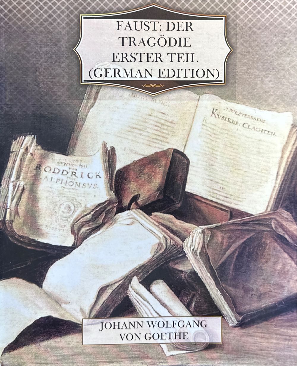 Faust - Der Tragödie Erster Teil