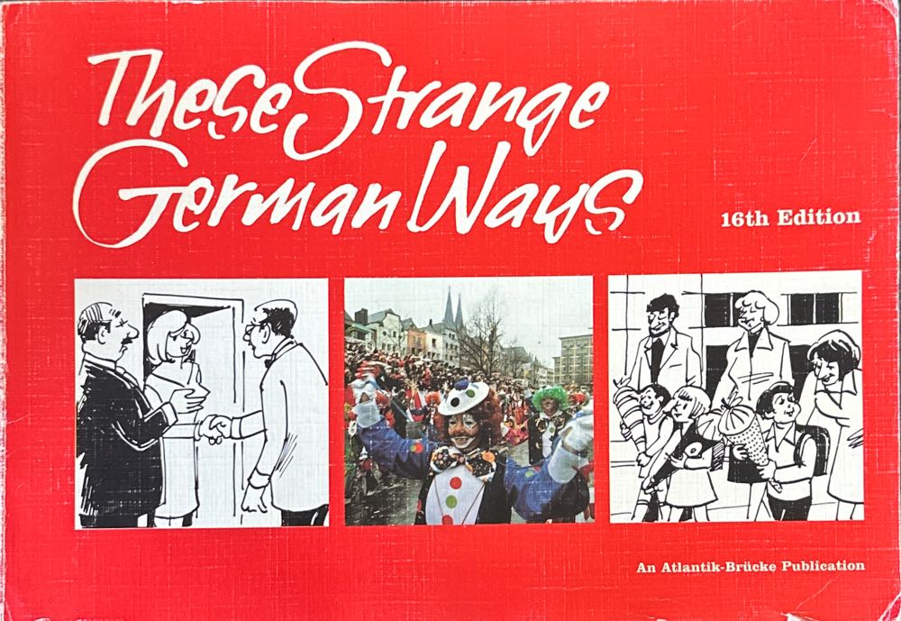These Strange German Ways