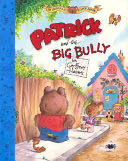Patrick and the Big Bully