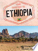 Your Passport To Ethiopia