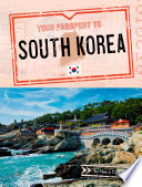 Your Passport To South Korea