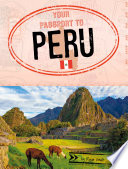 Your Passport To Peru