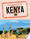 Your Passport To Kenya