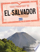 Your Passport To El Salvador