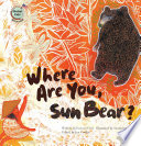 Where Are You, Sun Bear?