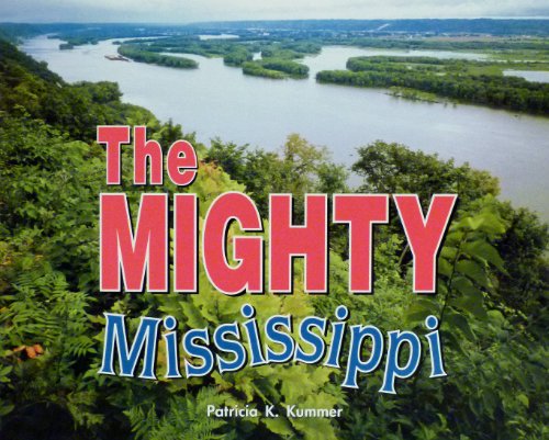 Rigby on Our Way to English: Leveled Reader Grade 2 (Level I) Mighty Mississippi, the