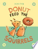 Donut Feed The Squirrels