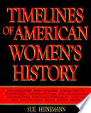 Timelines of American Women’s History