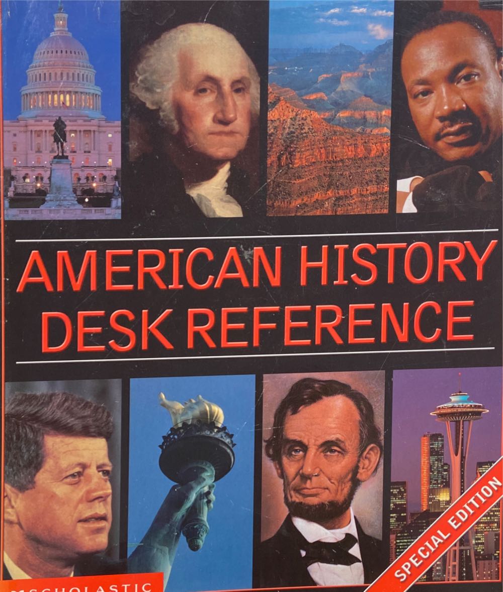 Scholastic American History Desk Reference