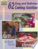 62 Easy and Delicious Cooking Activities