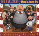 The President and Mom’s Apple Pie
